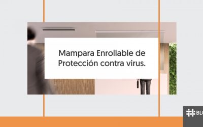 MAMPARA ENROLLABLE DE PROTECCIÓN CONTRA VIRUS.