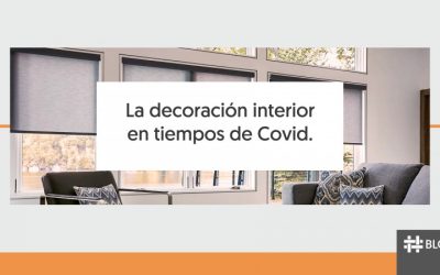 DECORACIÓN INTERIOR EN TIEMPOS DE COVID-19.